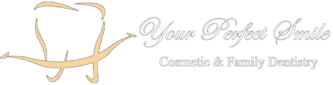 Visit Your Perfect Smile Cosmetic & Family Dentistry